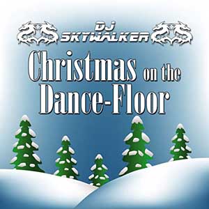 Cover DJ Skywalker - Christmas on the Dance-Floor