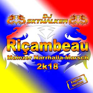 Cover DJ Skywalker - Ricambeau (Mainzer Narrhalla-Marsch 2k18)