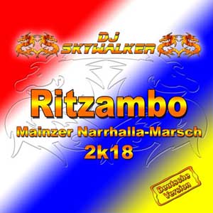 Cover DJ Skywalker - Ritzambo (Mainzer Narrhalla-Marsch 2k18)