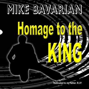 Cover Mike Bavarian - Homage to the King